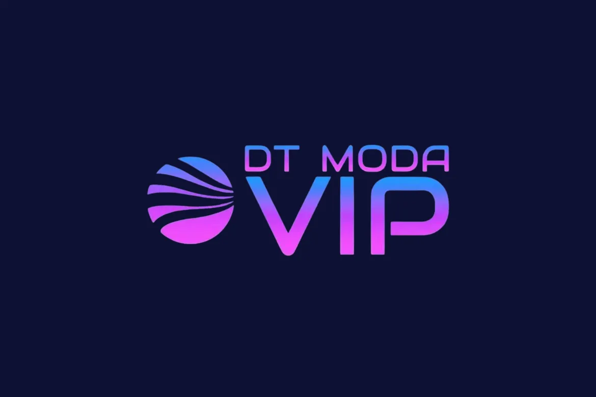 DT Moda Vip